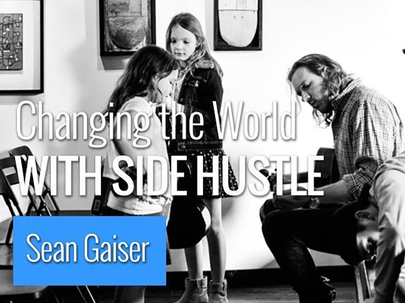 Changing the World with Talent and Hustle